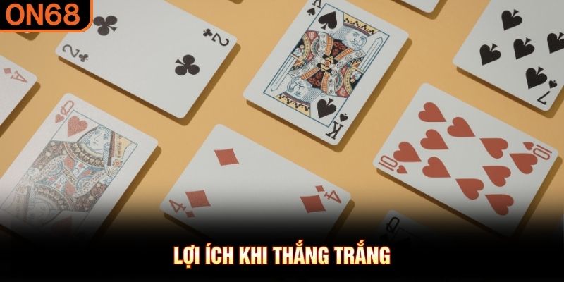 Lợi ích khi thắng trắng